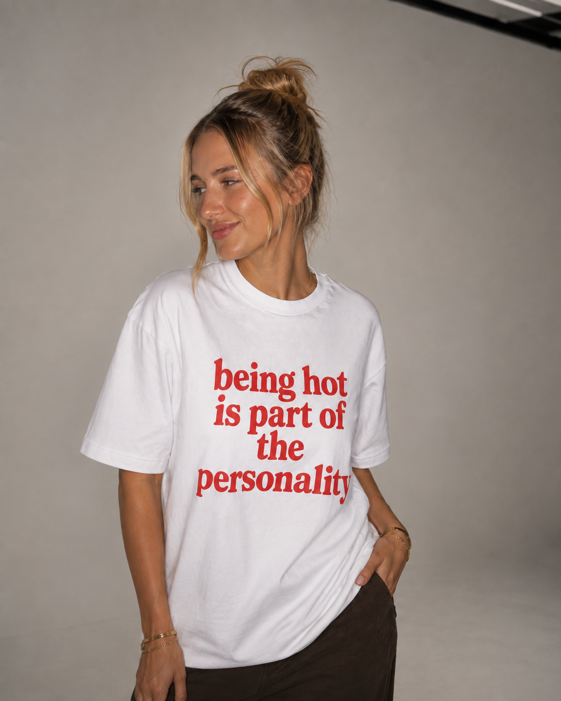 BEING HOT